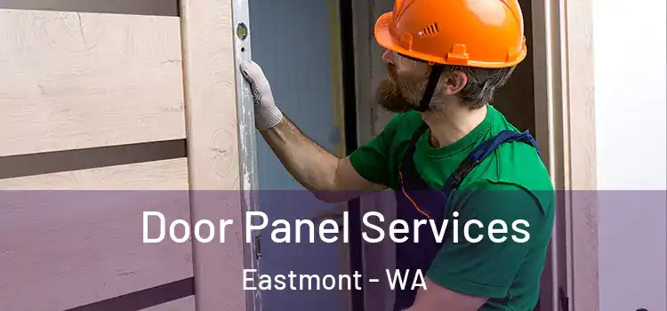Door Panel Services Eastmont - WA